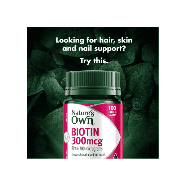 Nature’s Own Biotin 300mcg Promote Healthy Hair Skin and Nails with Energy Support